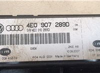 4E0907289D Блок комфорта Audi A8 (D3) 2005-2007 8518516 #2
